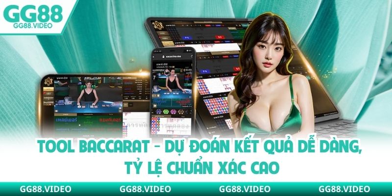 Tool Baccarat - Dự Đoán Kết Quả Dễ Dàng, Tỷ Lệ Chuẩn Xác Cao
